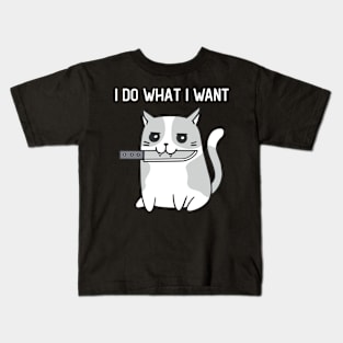 I Do What I Want Funny Cat With Knife Kids T-Shirt